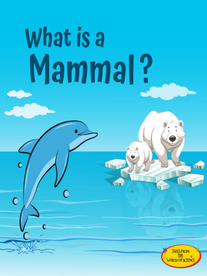 cover image of What are Mammals?